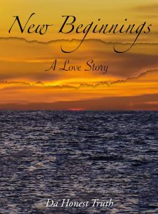Image of book New Beginnings: A Love Story. Ocean View of Sunset with a rip. Title is across the sunset portion. 
